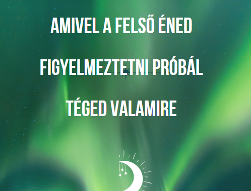 5 jel, amivel a felső éned figyelmeztetni próbál téged valamire