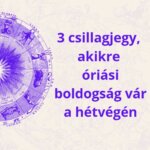 3 csillagjegy, akikre óriási boldogság vár a hétvégén