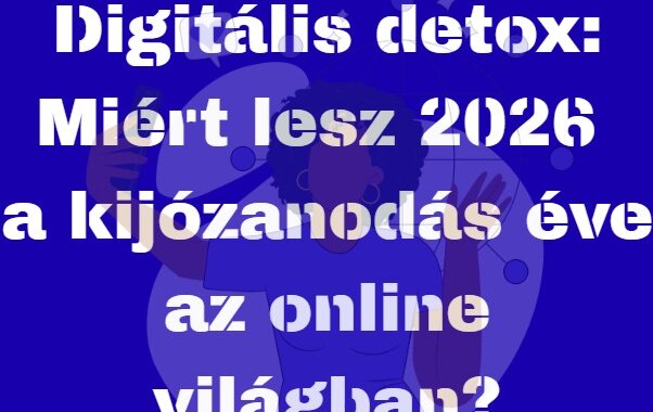 Digitális detox: Miért lesz 2026 a kijózanodás éve az online világban?